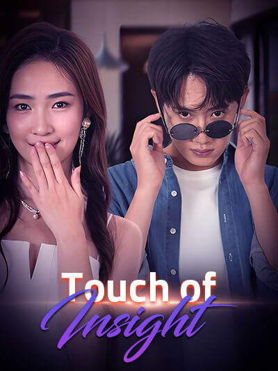 Touch of Insight